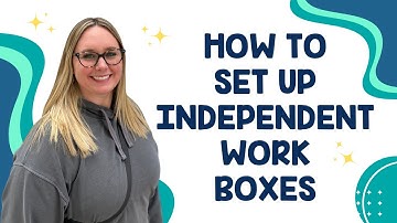 How To Set Up Independent Work Task Boxes | Full SPED Ahead