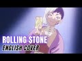 Dr.STONE SCIENCE FUTURE ED『Rolling Stone』English Cover【Mo Chen SynthV】