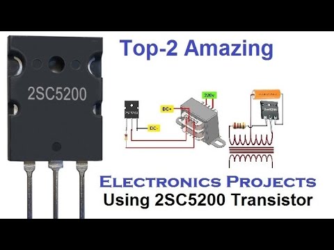Top-2 electronics projects using 2sc5200 transistor | Power Electronics ...