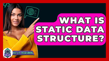What Is Static Data Structure? - Next LVL Programming