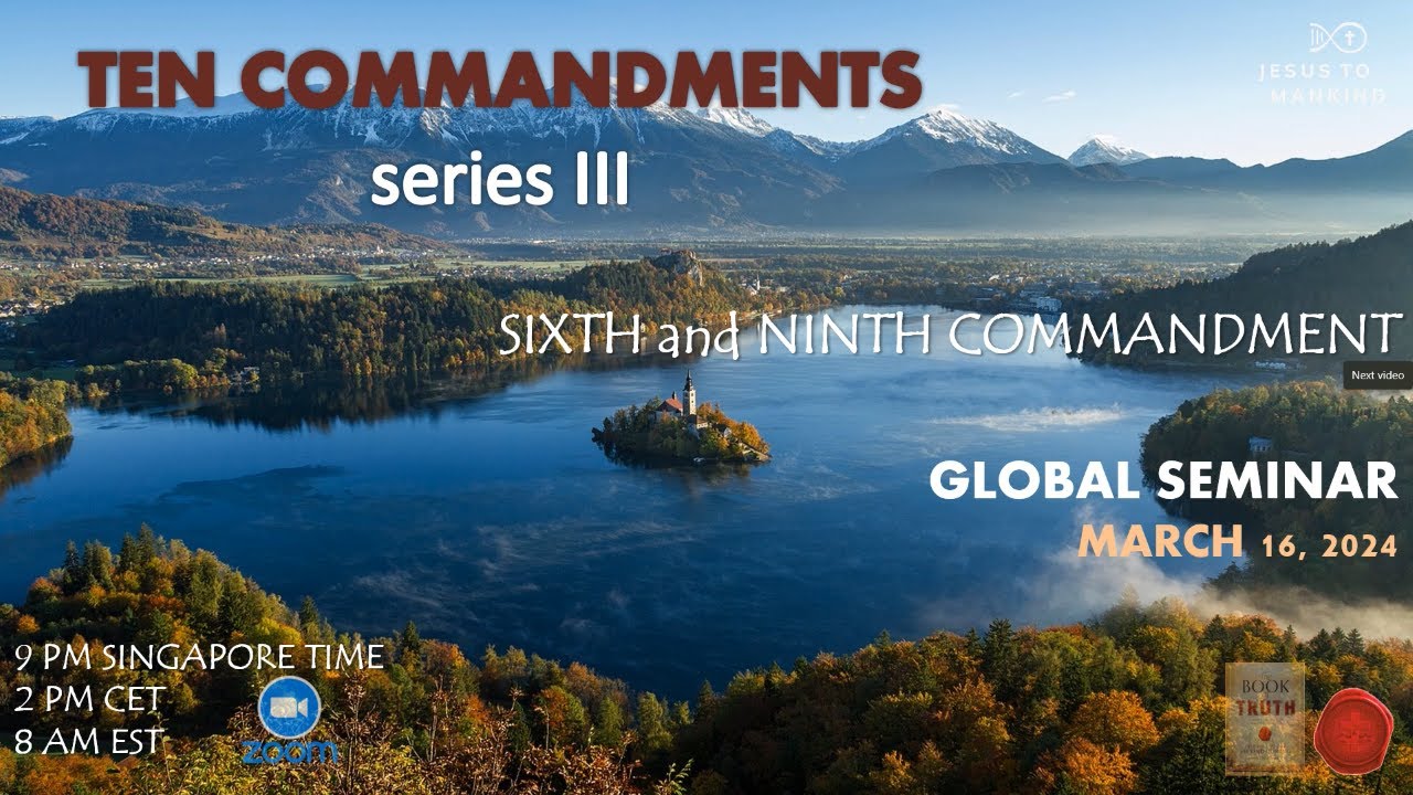 Sixth & Ninth Commandments - Series III (Global Seminar) - YouTube