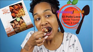 Mukbang El Pollo Loco's Wings: Sweet Tapitio and Garlic & Cojita Cheese