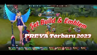 Setingan Build Dan Emblem Hero FREYA Terbaru 2023