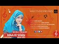 Maan ki shaan by singer sidra qamar new track 2020