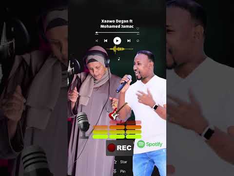 Caawaan barbaraarayaa | XAAWO DEGAN ft MOHAMED JAAMAC