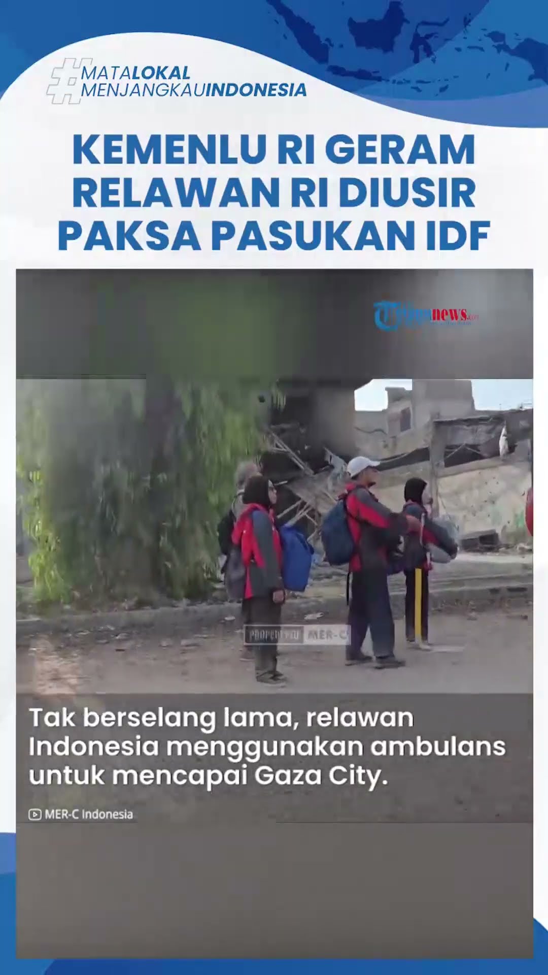 Kemenlu RI Kecam Aksi Tentara IDF seusai Usir Paksa Relawan Indonesia dari Rumah Sakit di Gaza