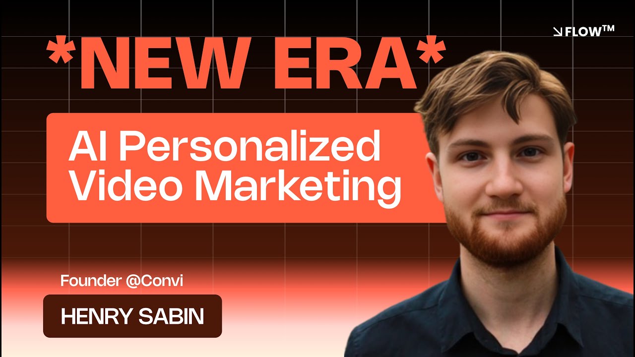 Market Your Startup with AI Videos! What's next...w/ Henry Sabin  | Ep 27 | FLOW™