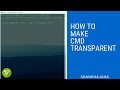 How to make Transparent Command Prompt in Windows 10  