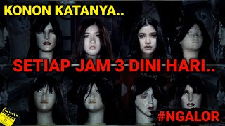 HATI2 LUR KALO KEBANGUN JAM 3 DINI HARI | #NGALOR ALUR CERITA FILM 3 A.M. (2012)