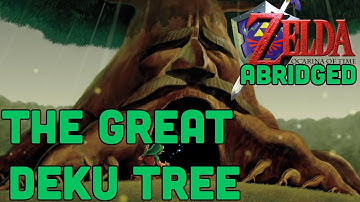 OCARINA OF TIME ABRIDGED - THE GREAT DEKU TREE