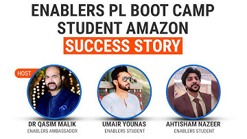Enablers Boot Camp PL Success Story from Lahore | Amazon FBA