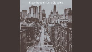 Sumptuous Ambience for Classic Steakhouses