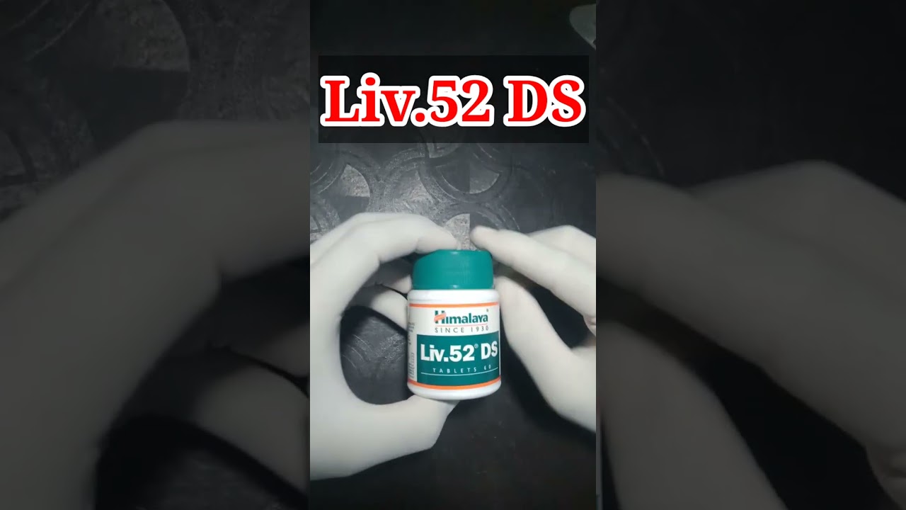 "Liv.52 DS: फायदे और इस्तेमाल"|Liv.52 DS Tablet Uses in Hindi|Liv.52 DS: लिवर के लिए बेस्ट दवा