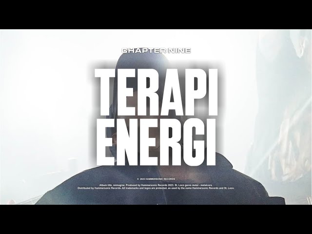 .reimagine | CHAPTER NINE : TERAPI ENERGI | ST. LOCO + 510 | OFFICIAL VIDEO class=