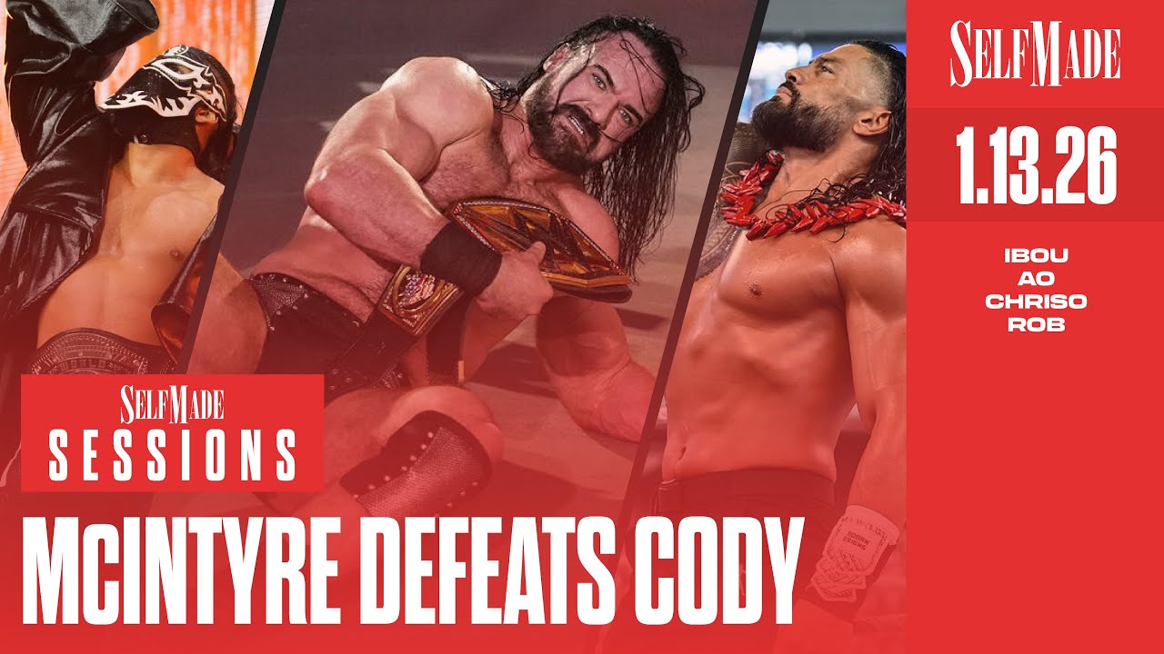 Self Made Sessions #15: McIntyre Beats Cody, WrestleMania Plans in Question, AEW Maximum Carnage