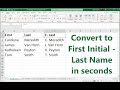 Standardizing Names Bonus Video - First Initial Last Name