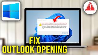 How To Fix Outlook Won't Open or Start