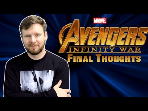 My thoughts on Avengers: Infinity War