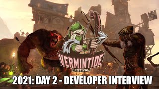 Vermintide Festival 2021: Day 2–Developer Interview