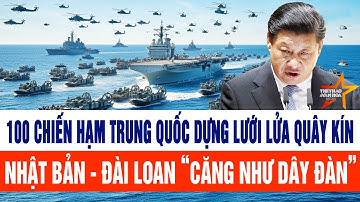 100 chiến hạm Trung Quốc dựng lưới lửa quây kín, Nhật Bản - Đài Loan "căng như dây đàn"