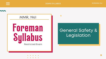 Syllabus for  Foreman Exam (R) (MMR 1961) | General Safety & Legislation | Suranga Oli