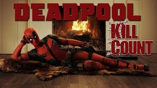 Kill Count: Deadpool
