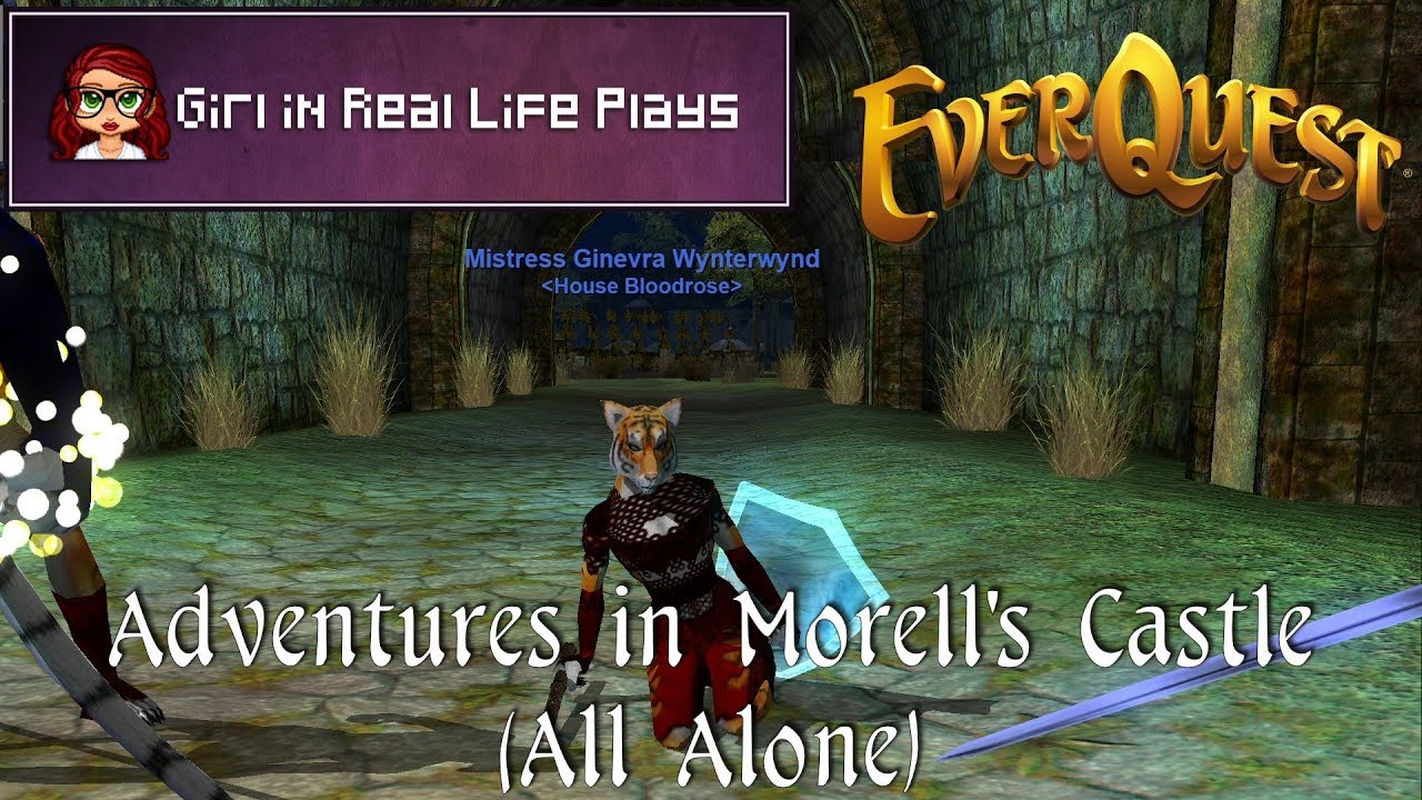 Everquest Adventuring in Morell's Castle (All Alone) YouTube