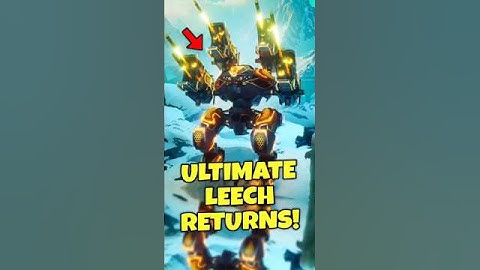 Ultimate LEECH TULUMBAS Makes A RETURN!? 🔥 | War Robots 11.1