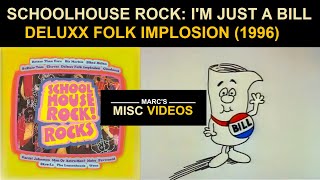 School House Rock: I'm Just a Bill (Deluxx Folk Implosion, 1996) | Marc's Misc Videos