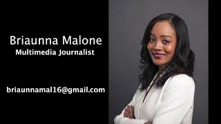 Celebrity Briaunna Malone's Multimedia Journalism Reel Net Worth