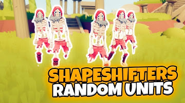 SHAPESHIFTERS, RANDOM UNITS VS EVERY FACTION | TABS MODDED GAMEPLAY