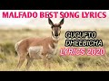 MALFADO BEST SONG LYRICS GUGUFTO DHEBICHA