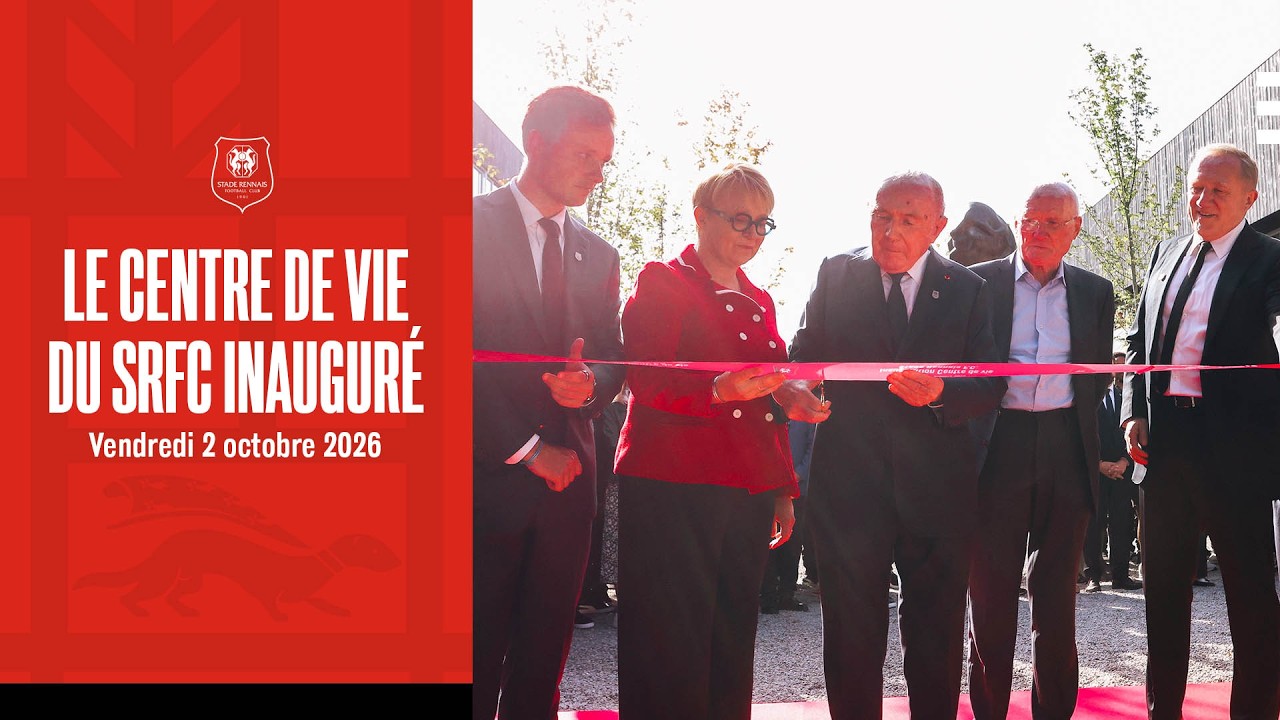 Inauguration du Centre de vie du SRFC | Moment fort, 𝐡𝐢𝐬𝐭𝐨𝐫𝐢𝐪𝐮𝐞 & 𝐬𝐲𝐦𝐛𝐨𝐥𝐢𝐪𝐮𝐞, pour continuer à bâtir