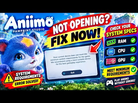 Aniimo Not Opening? 😱 Your Device Does Not Meet Minimum System Requirements | Aniimo Not Working