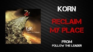 Korn - Reclaim My Place [Lyrics Video]