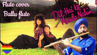 Video thumbnail of "DIL HAI KE MANTA NAHI ON FLUTE BY SARDAR BALJINDER SINGH +919302570625"