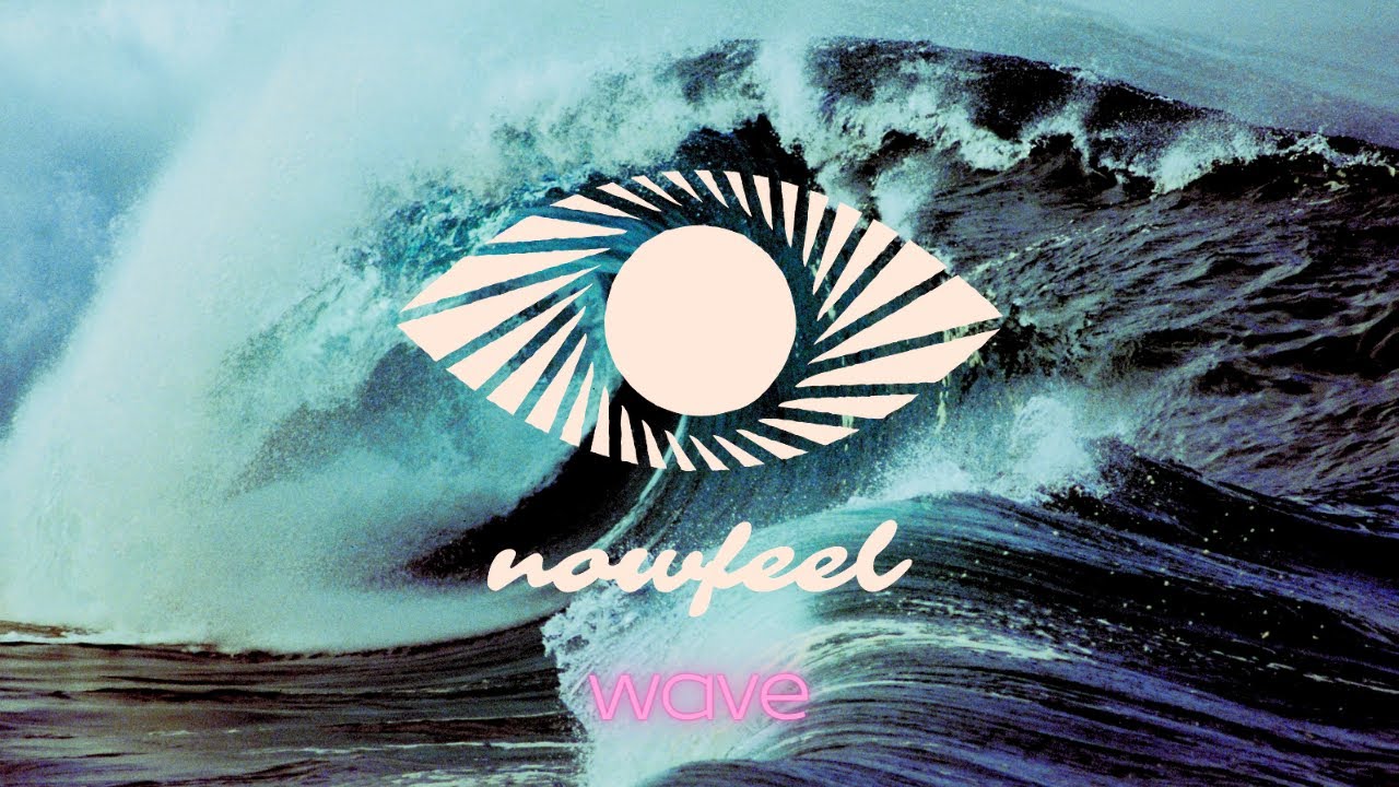 Watch nowfeel - wave (Official Video) on YouTube Watch nowfeel - wave (Official Video) on YouTube