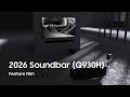 2026 Q-Series Soundbar(Q930H) : Unveil & Intro Film | Samsung