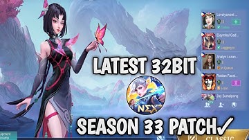 LATEST MOBILE LEGENDS 32BIT VERSION | SEASON33 | PROJECT NEXT PATCH | W/ BUILT-IN CONFIG FIX SPAWN
