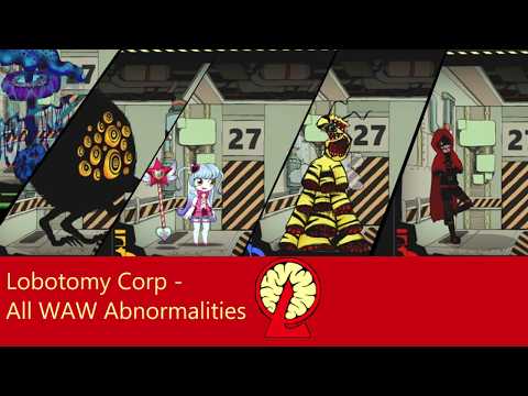 Lobotomy Corp - All WAW Abnormalities