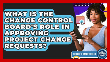 What Is The Change Control Board