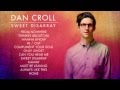 Dan Croll - Sweet Disarray - Album Sampler