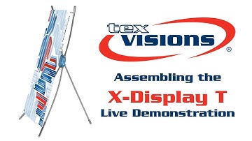 X-Display T Assembly Video
