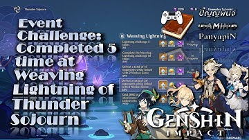 Event Challenge: Completed 5 time at Weaving Lightning of Thunder | Genshin Impact