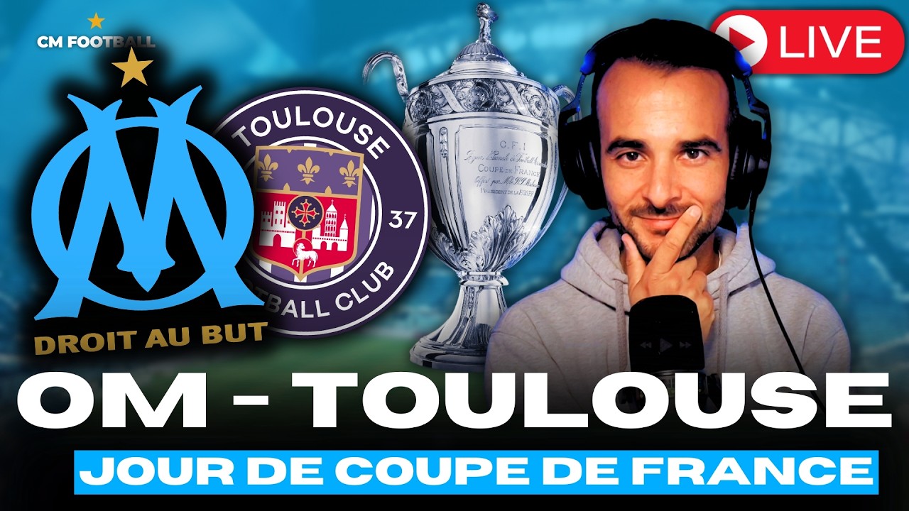 🚨 OM JOUR DE COUPE DE FRANCE vs TOULOUSE : NNADI TITULAIRE ? KONDOGBIA CAPITAINE ?