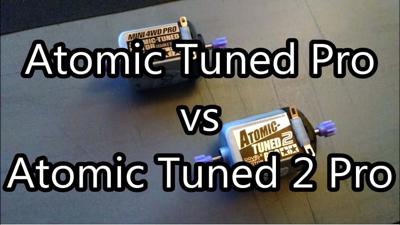 ミニ四駆】Tamiya Mini 4WD Testing: Atomic Tuned Pro vs Atomic