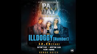 ILLDOGGY Number | PAYDAY 2023 | 12.26 | @majordancestudio