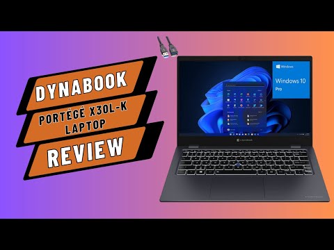 Dynabook Portégé X30L-K laptop Review | Incredibly Portable and Lightweight