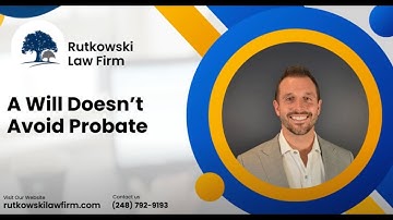 #1 Secret in Estate Planning:  A Will DOES NOT Avoid Probate