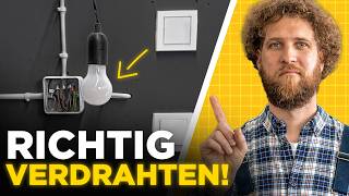 Schalter und Licht richtig anschließen die einfachste Schaltung erklärt